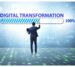 Digital transformation